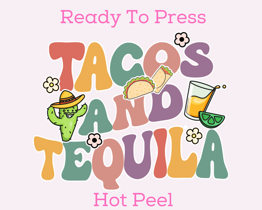 Tacos & Tequilla Cinco De Mayo DTF TRANSFER
