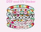 Teacher Bracelet DTF TRANSFER or UV DTF STICKER DECAL
