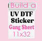 Build Your Custom UV DTF Gang Sheet 11x32 (Must Use A Laptop NOT Your Phone)