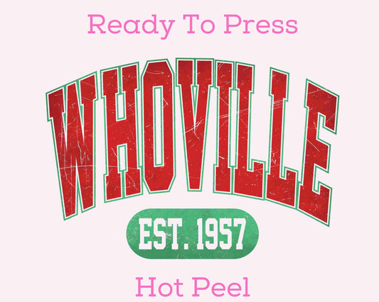 Whooooville Est. 1957 DTF TRANSFER