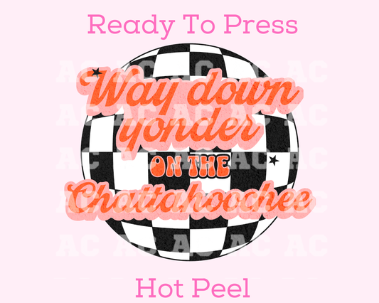 Way Down Yonder On The Chattahoochee Trendy Western DTF TRANSFER or UV DTF STICKER