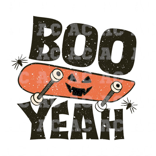Boo Yeah Skateboard DTF TRANSFER