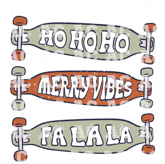 Merry Vibes Skateboard DTF TRANSFER