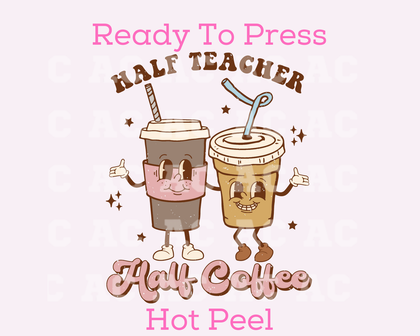 Half Teacher Half Coffee DTF TRANSFER