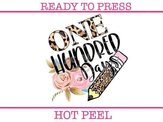 One Hundred Days (Leopard) DTF TRANSFER or UV DTF STICKER DECAL