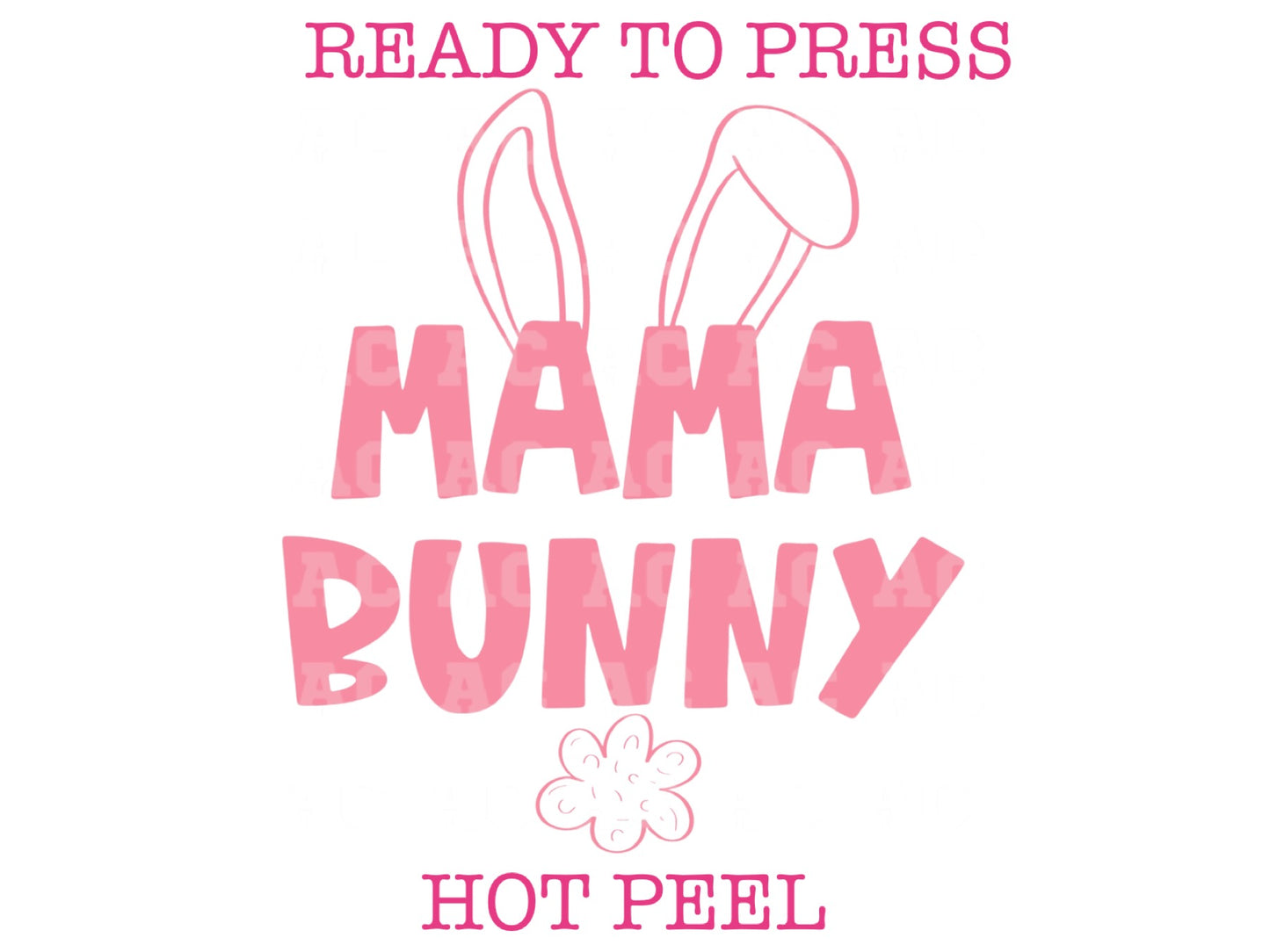Mama Bunny (Pink) DTF TRANSFER