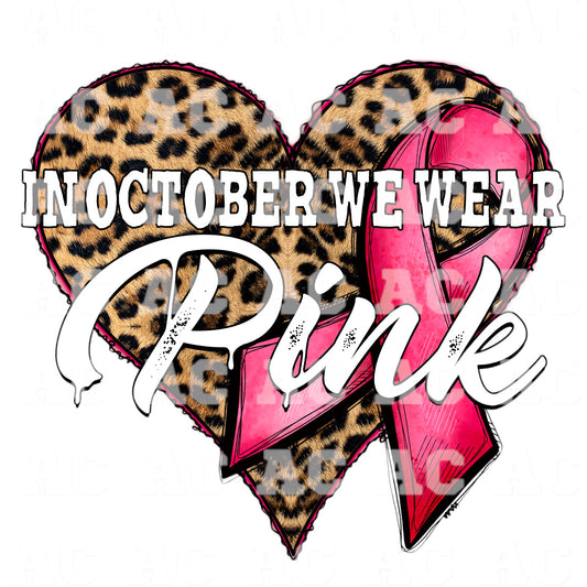 In October We Wear Pink (Leopard) DTF TRANSFER