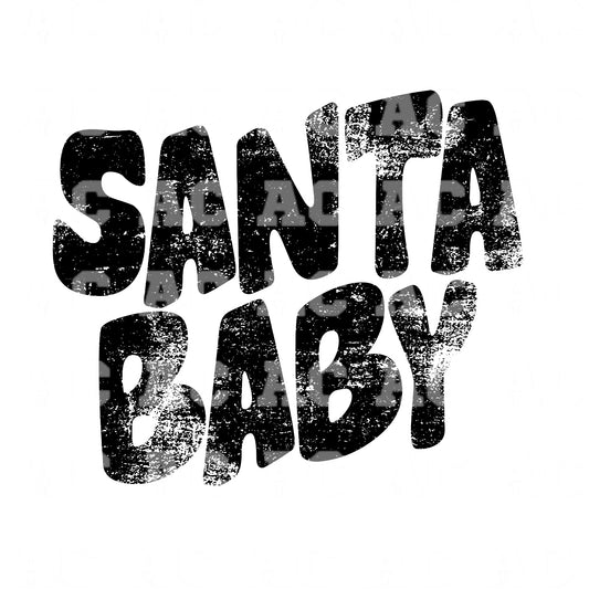 Distressed Santa Baby (Black) DTF TRANSFER or UV DTF STICKER