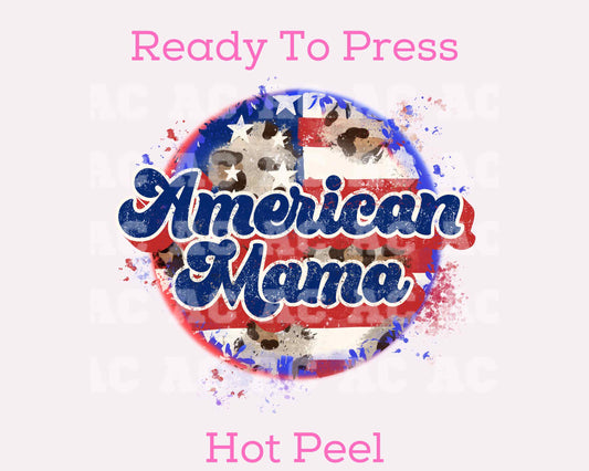 American Mama (Round) DTF TRANSFER or UV DTF STICKER