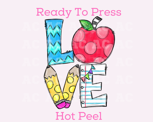 Love School DTF TRANSFER or UV DTF STICKER DECAL