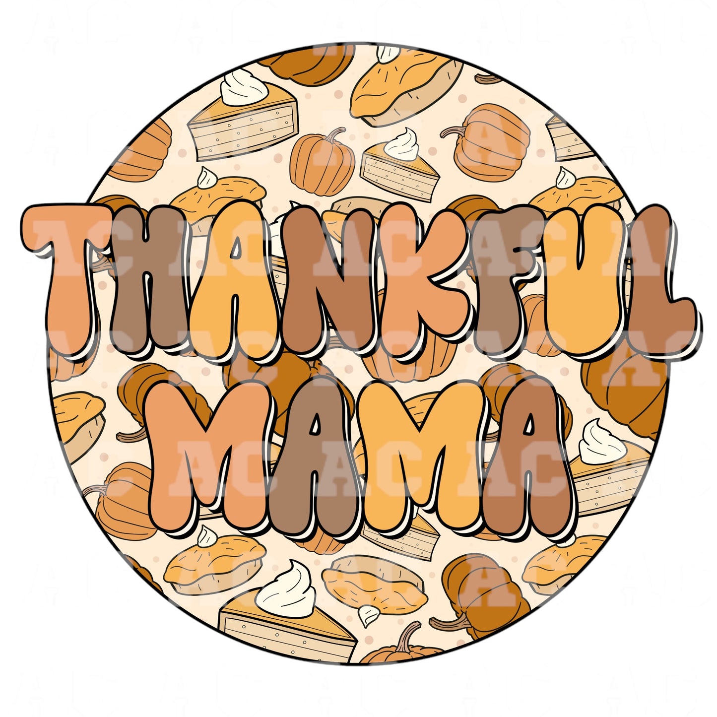 Thankful Mama DTF TRANSFER