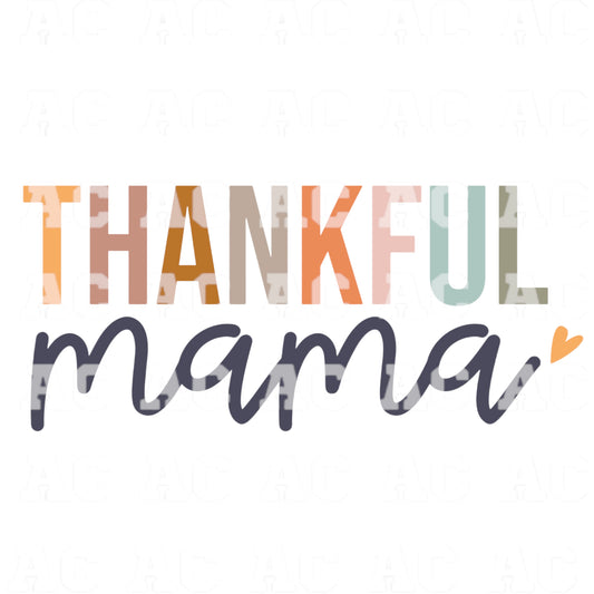 Thankful Mama DTF TRANSFER