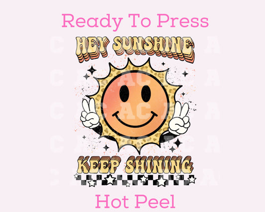 Hey Sunshine DTF TRANSFER or UV DTF STICKER