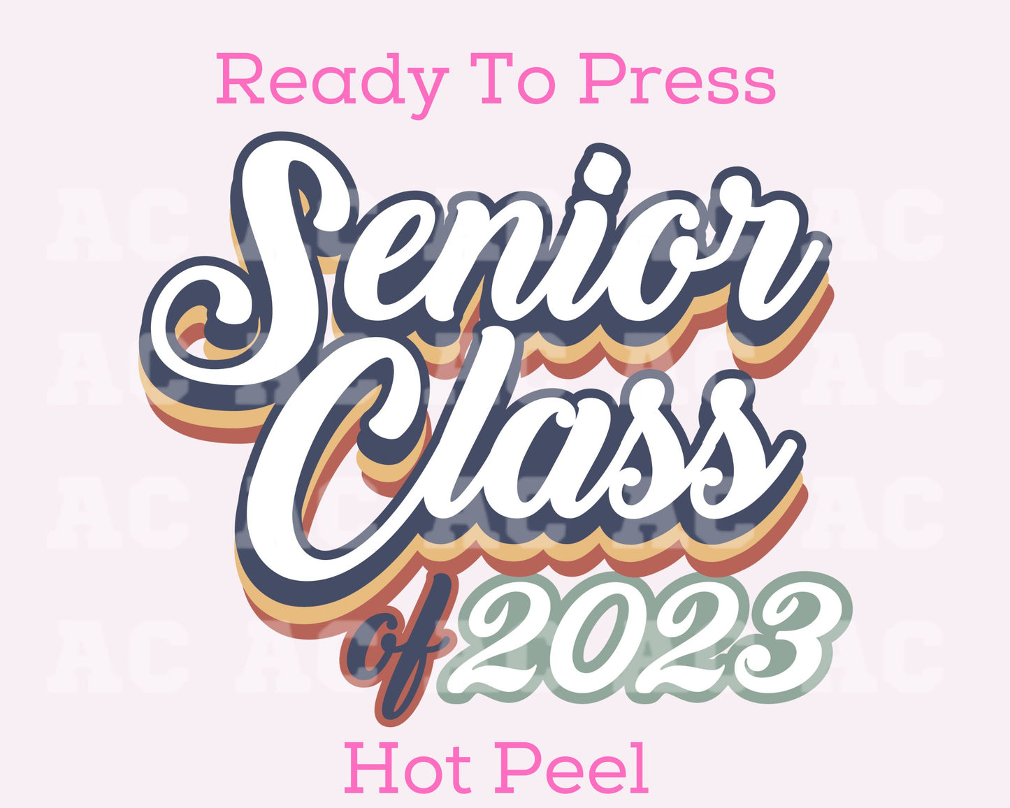 Senior Class Of 2023 DTF TRANSFER